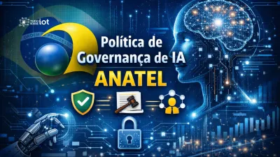 Imagem principal do artigo Política de Governança de Inteligência Artificial da Anatel: Resolução nº 554/2026 e seus impactos